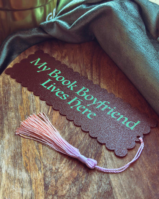 My Book Boyfriend Lives Here - Bookmark
